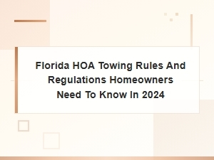 Florida Hoa Towing Rules and Laws for Homeowners