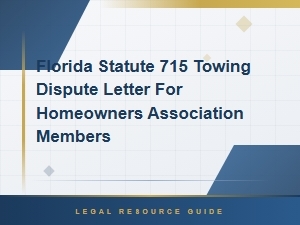 Disputing an Hoa Tow Under Florida Statute 715
