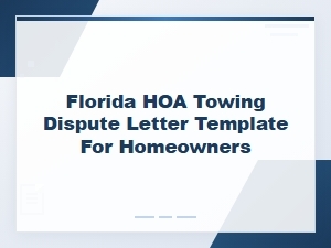 Florida Hoa Towing Dispute Letter Template for Homeowners
